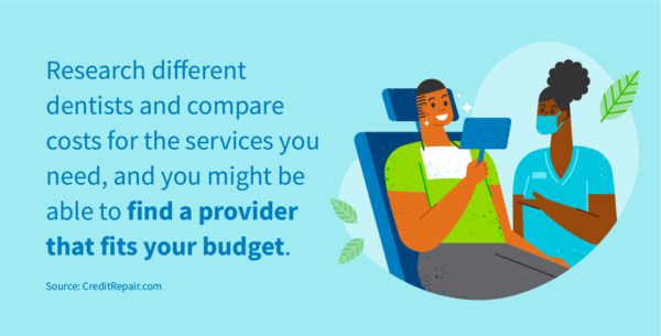 Research different dentists and compare costs to find a provider that fits your budget.