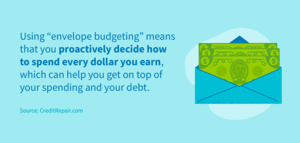 Using envelope budgeting help you proactively decide hoe to spend every dollar you earn.